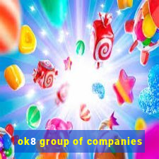 ok8 group of companies